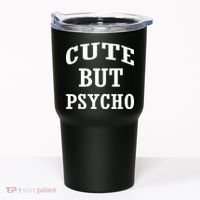 Cute But Psycho Funny Meme Tumbler thumb 0