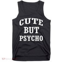 Cute But Psycho Funny Meme Tank Top thumb 0