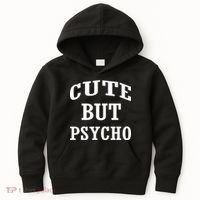 Cute But Psycho Funny Meme Kids Hoodie thumb 0