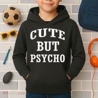 Cute But Psycho Funny Meme Kids Hoodie thumb 2