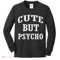 Cute But Psycho Funny Meme Kids Long Sleeve Shirt thumb 0