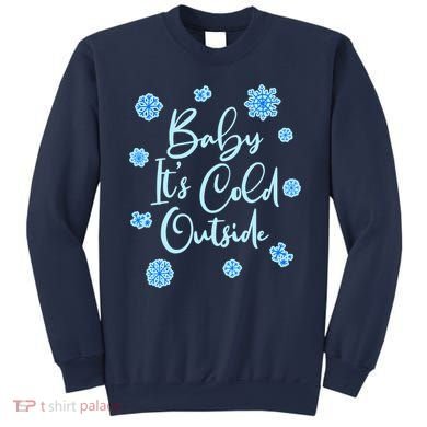 Cute Christmas Baby It's Cold Outside  Sweatshirt