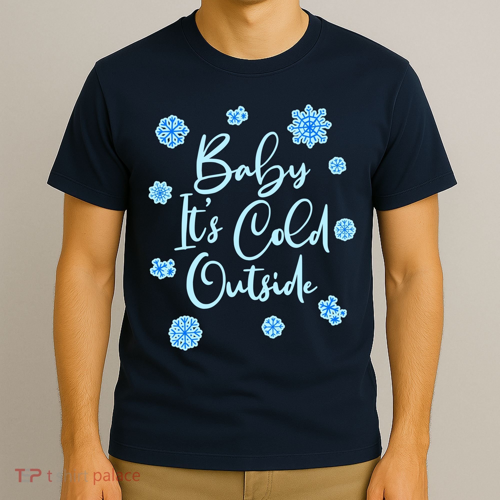 Cute Christmas Baby It's Cold Outside  T-Shirt