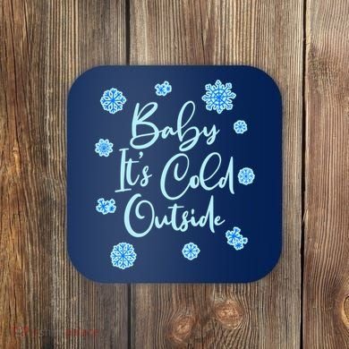 Cute Christmas Baby It's Cold Outside  Coaster