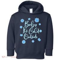 Cute Christmas Baby It's Cold Outside  Toddler Hoodie thumb 0