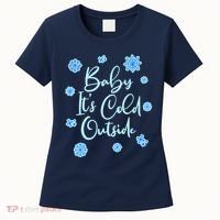 Cute Christmas Baby It's Cold Outside  Women's T-Shirt thumb 0