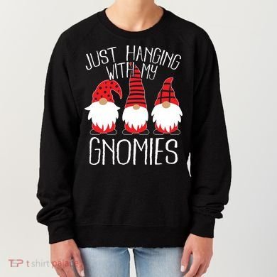 Cute Christmas Just Hanging With My Gnomies Women's Sweatshirt