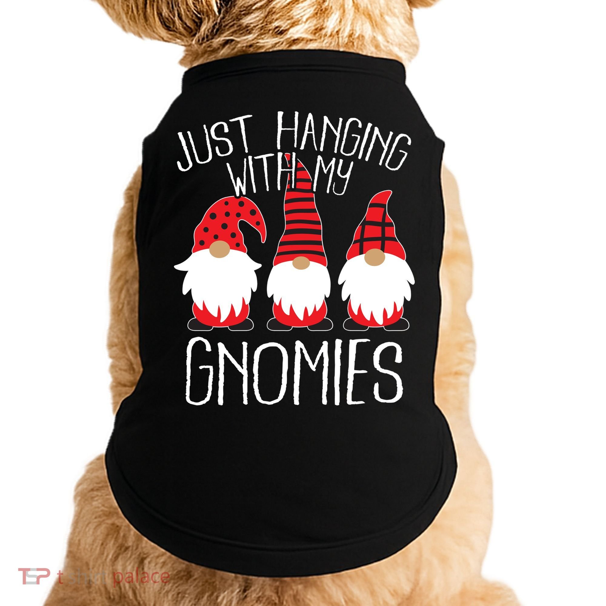 Cute Christmas Just Hanging With My Gnomies Doggie Tank