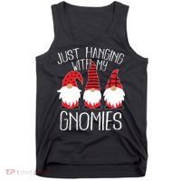 Cute Christmas Just Hanging With My Gnomies Tank Top thumb 0