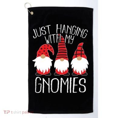 Cute Christmas Just Hanging With My Gnomies Golf Towel
