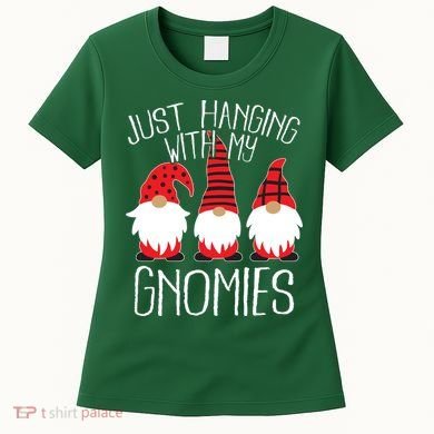 Cute Christmas Just Hanging With My Gnomies Women's T-Shirt