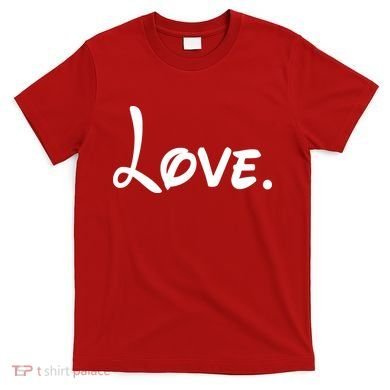 Cute Cursive Love Valentines Day T-Shirt