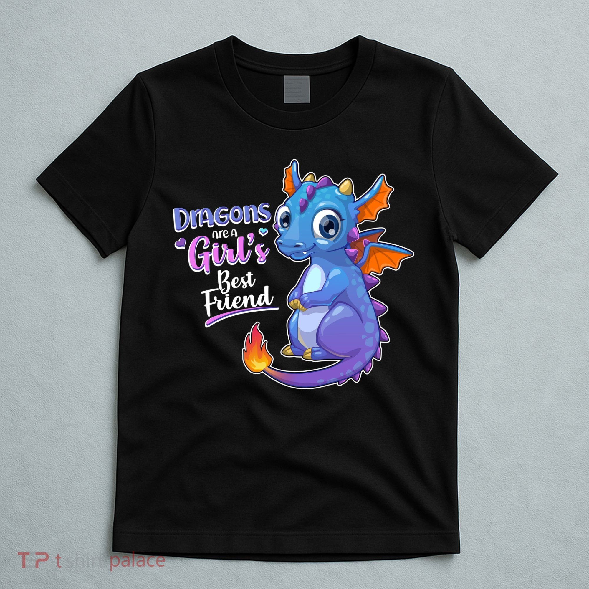 Cute Dragons Are A Girl's Best Friend T-Shirt
