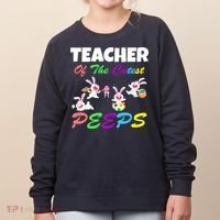 Cute Easter: Teacher Of The Cutest Peeps Women's Sweatshirt thumb 0