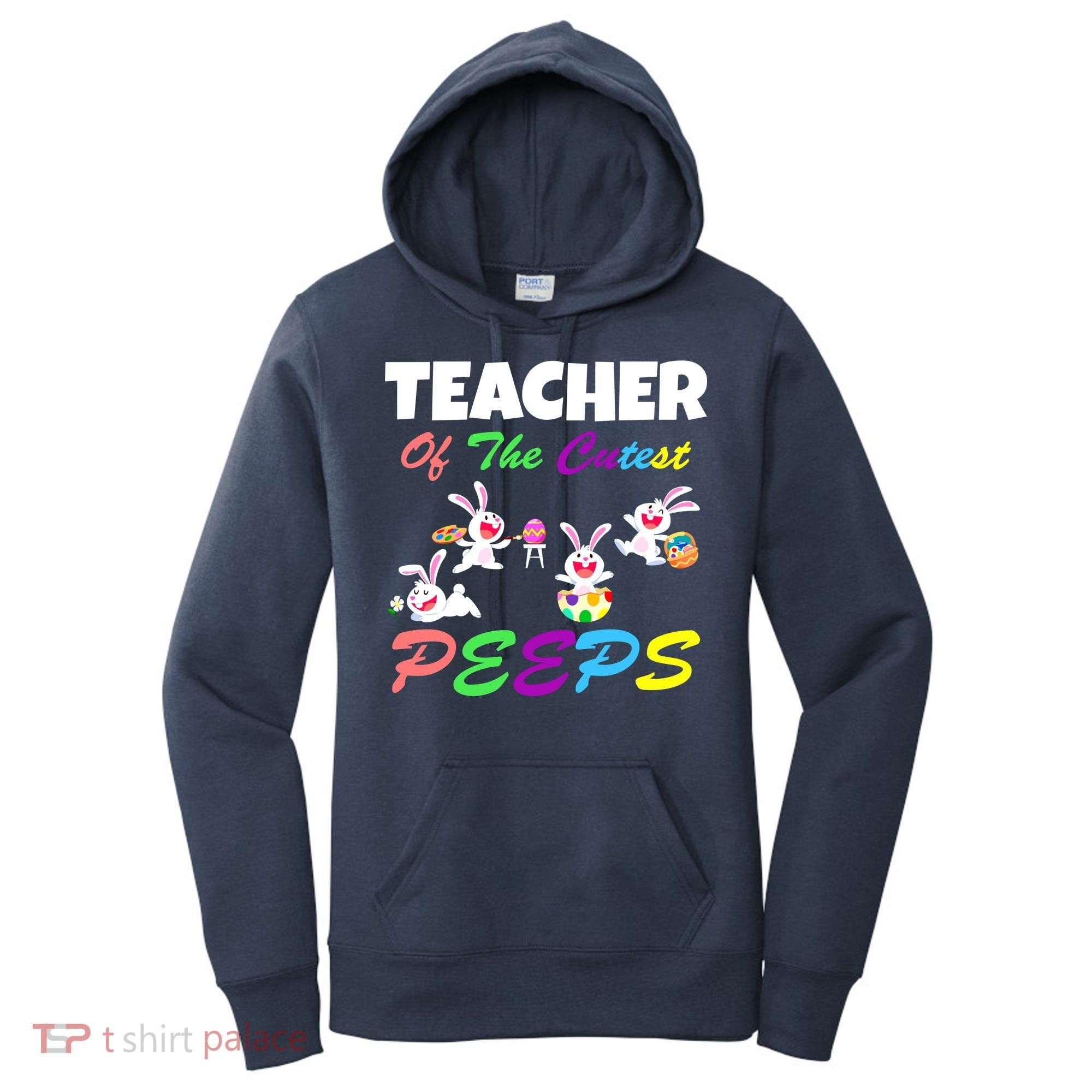 Cute Easter: Teacher Of The Cutest Peeps Women's Hoodie