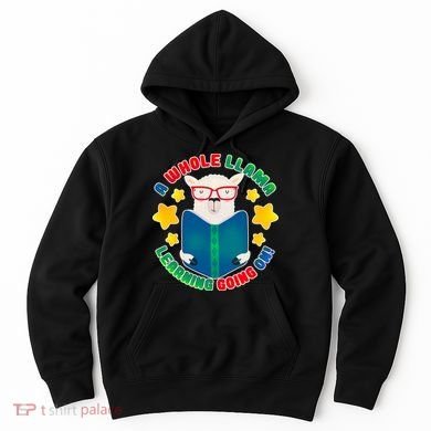 Cute Educational - A Whole Llama Learning Hoodie