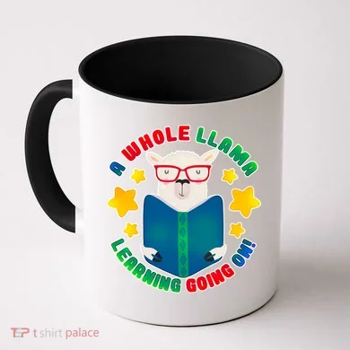 Cute Educational - A Whole Llama Learning Coffee Mug