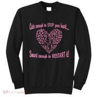 Cute Enough To Stop The Heart Sweatshirt thumb 0