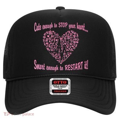 Cute Enough To Stop The Heart Hat