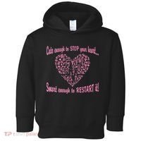 Cute Enough To Stop The Heart Toddler Hoodie thumb 0