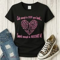 Cute Enough To Stop The Heart Women's T-Shirt thumb 3