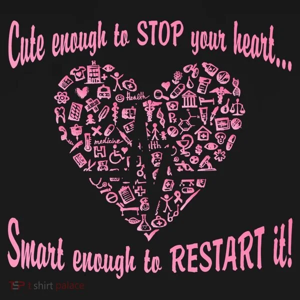 Cute Enough To Stop The Heart Women's T-Shirt