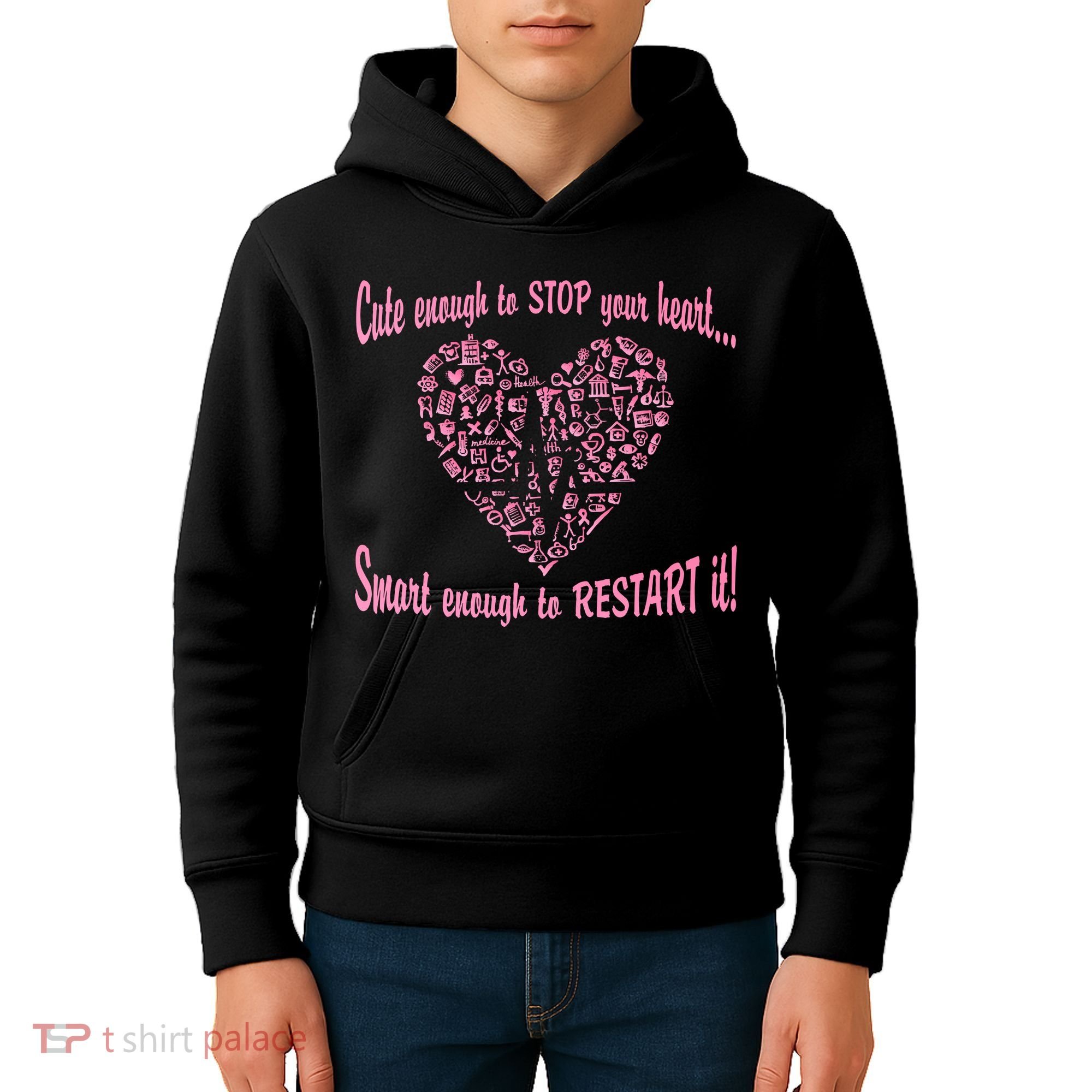 Cute Enough To Stop The Heart Kids Hoodie