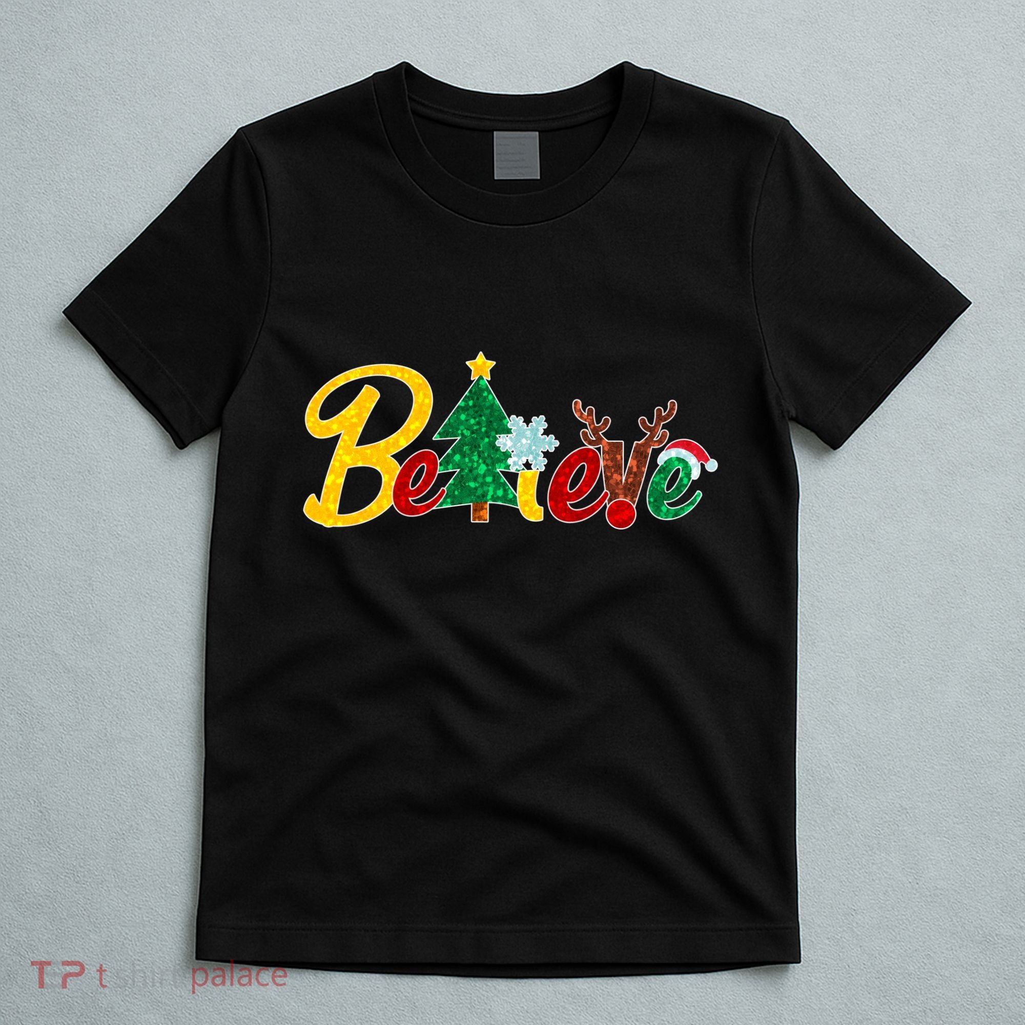 Cute Festive Christmas Believe  T-Shirt