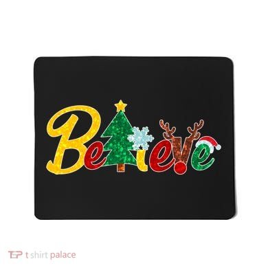 Cute Festive Christmas Believe  Mousepad
