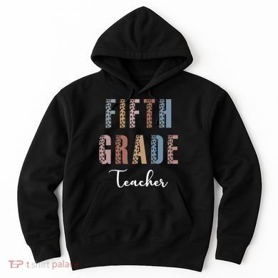 Cute Fifth Grade Teacher Hoodie