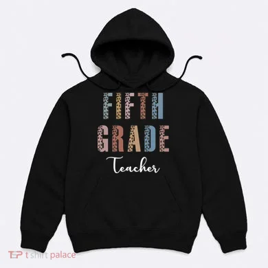 Cute Fifth Grade Teacher Hoodie