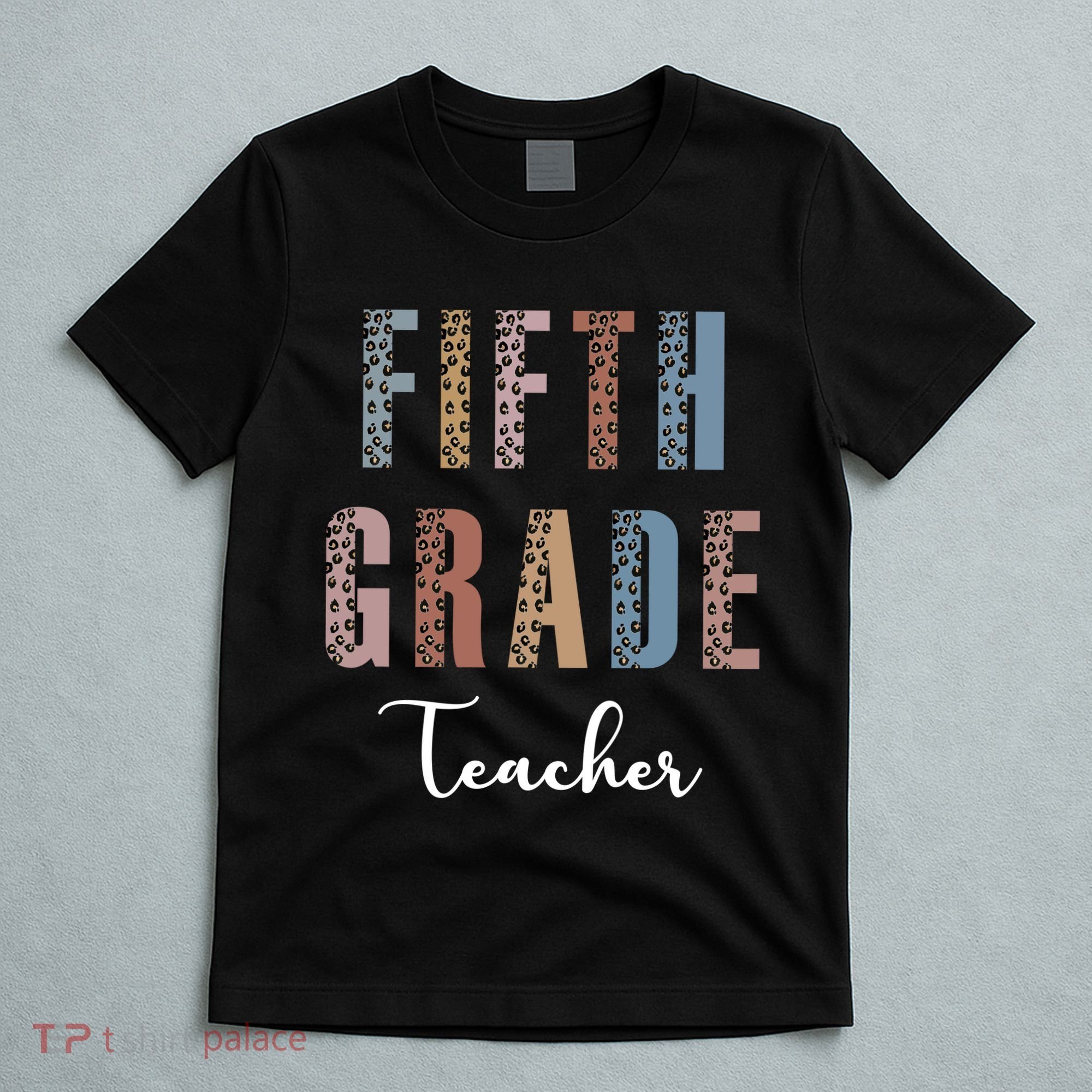 Cute Fifth Grade Teacher T-Shirt