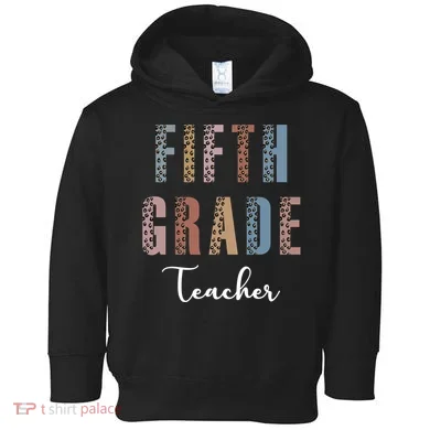 Cute Fifth Grade Teacher Toddler Hoodie