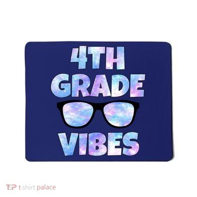 Cute Funny 4th Grade Vibes Cool Sunglasses Mousepad