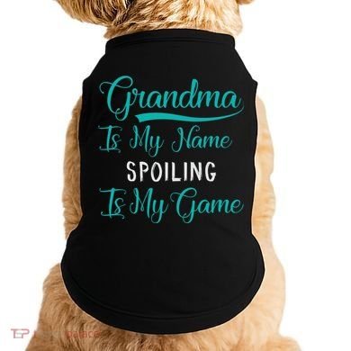 Cute Funny Grandma Is My Name Spoiling Is My Game Doggie Tank