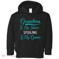 Cute Funny Grandma Is My Name Spoiling Is My Game Toddler Hoodie thumb 0