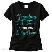 Cute Funny Grandma Is My Name Spoiling Is My Game Women's T-Shirt thumb 0