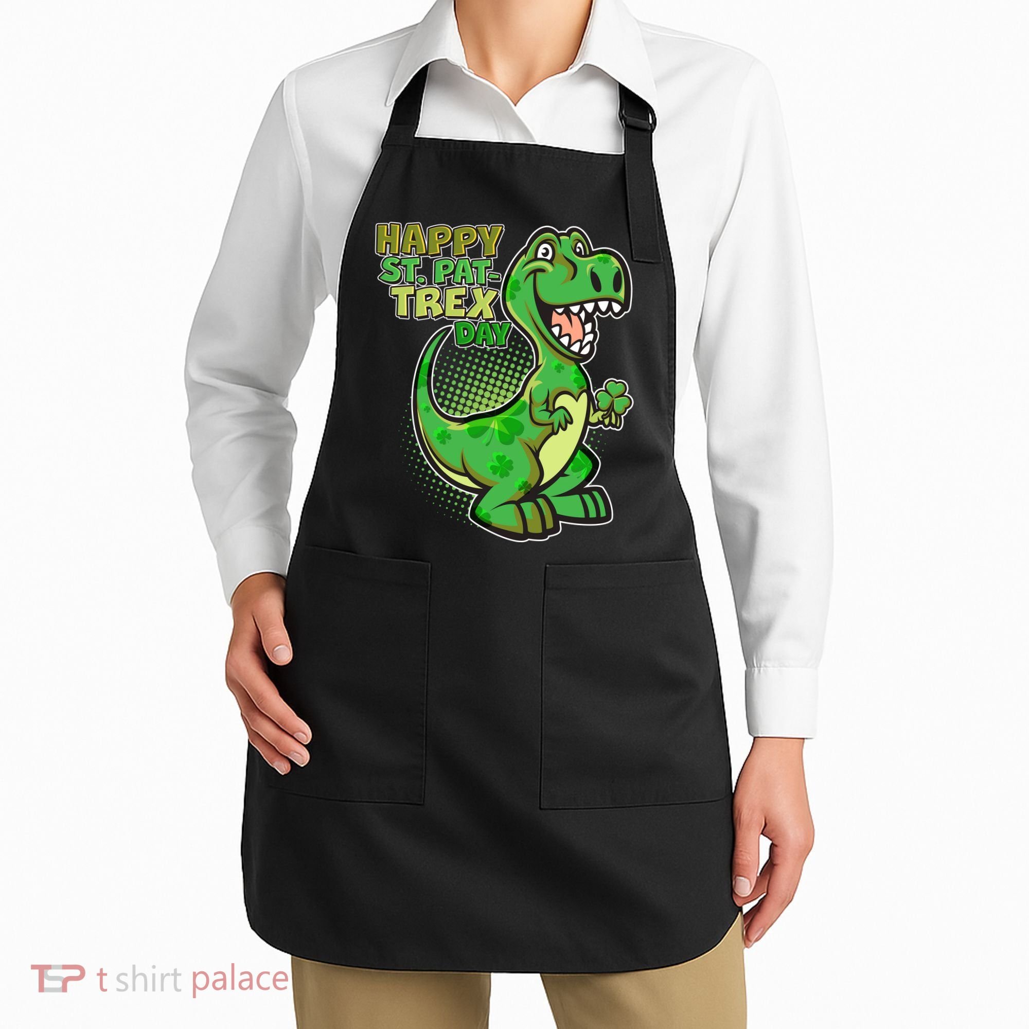 Cute Funny Happy St Pat-Trex Day Apron