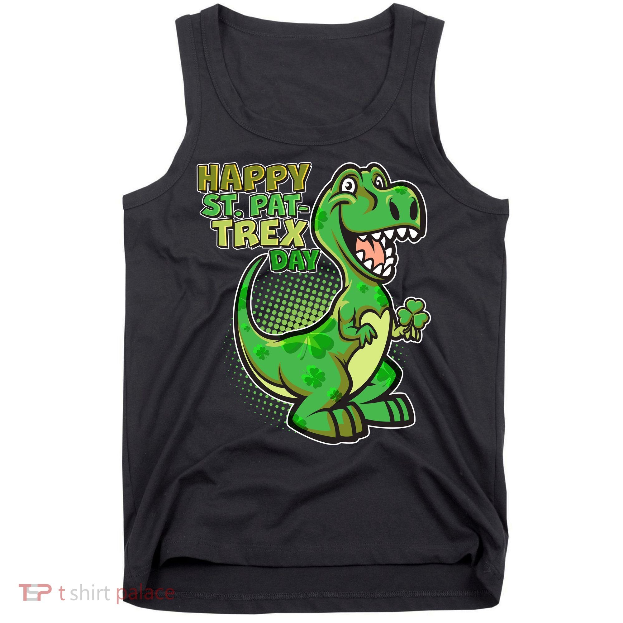 Cute Funny Happy St Pat-Trex Day Tank Top