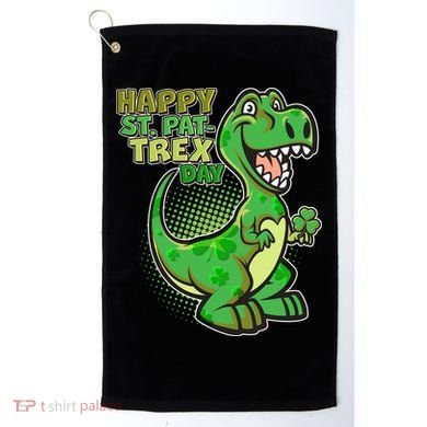 Cute Funny Happy St Pat-Trex Day Golf Towel