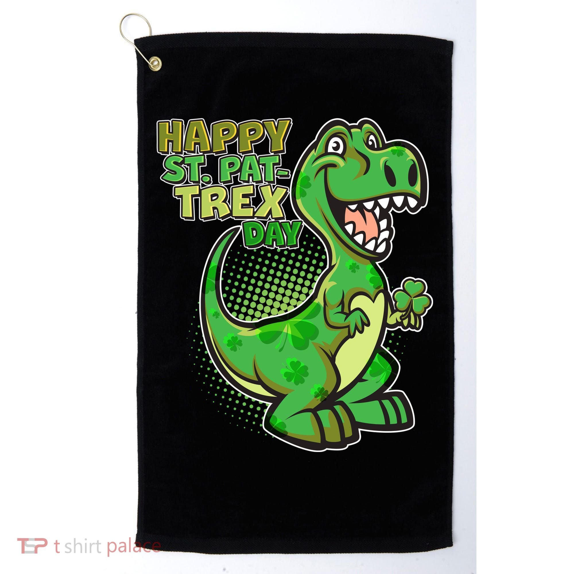 Cute Funny Happy St Pat-Trex Day Golf Towel