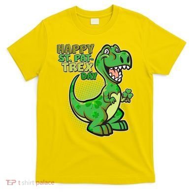 Cute Funny Happy St Pat-Trex Day T-Shirt