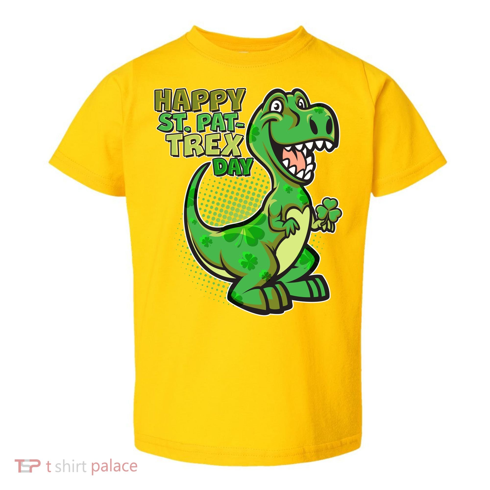 Cute Funny Happy St Pat-Trex Day Toddler T-Shirt