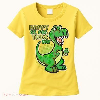 Cute Funny Happy St Pat-Trex Day Women's T-Shirt