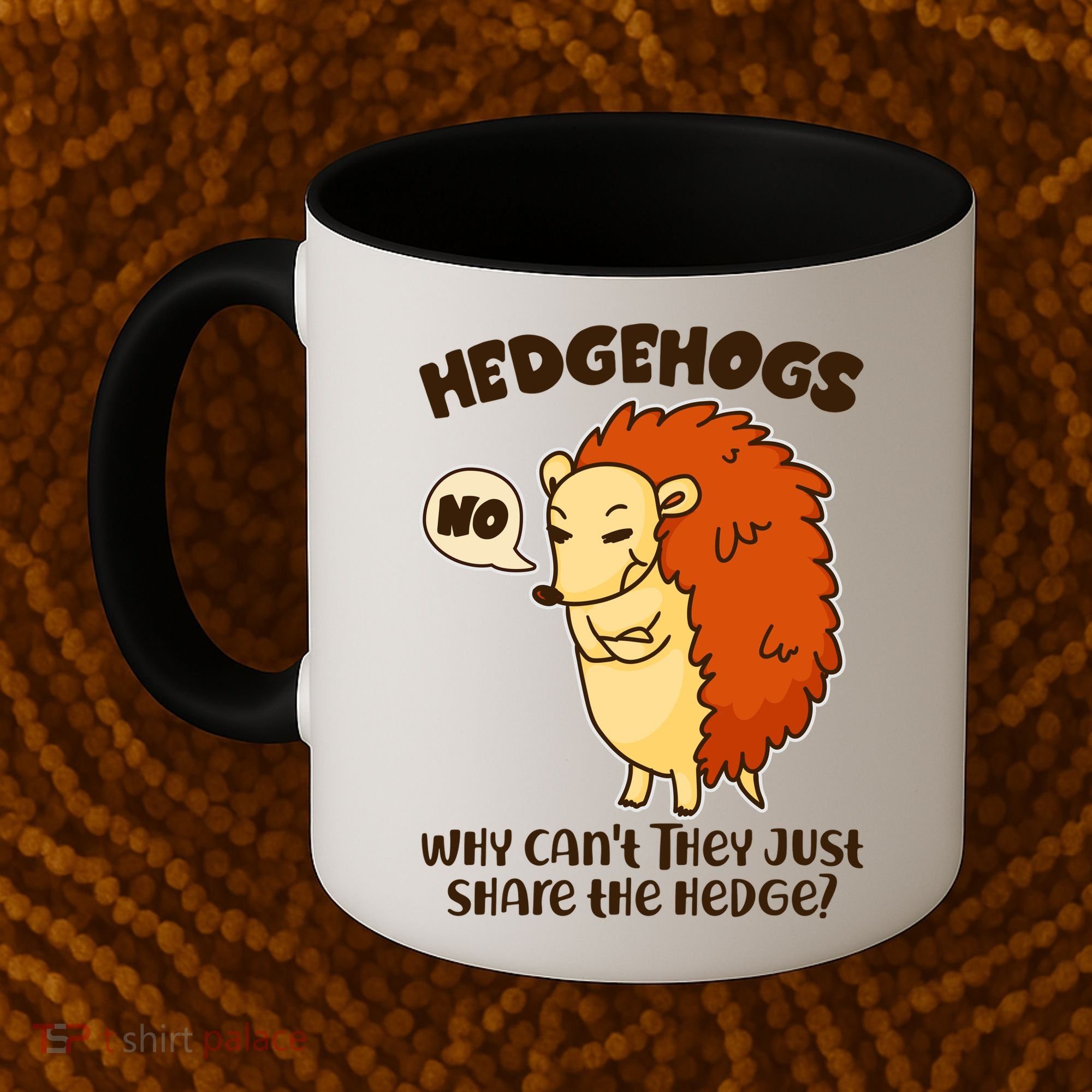 Cute Funny Hedgehogs Why Can't They Just Share the Hedge? Coffee Mug
