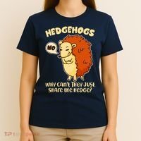 Cute Funny Hedgehogs Why Can't They Just Share the Hedge? T-Shirt thumb 4