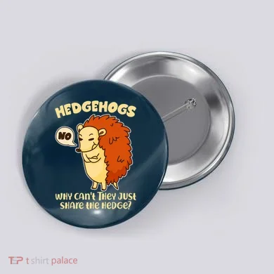 Cute Funny Hedgehogs Why Can't They Just Share the Hedge? Button