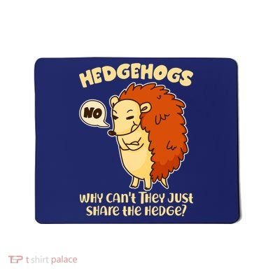 Cute Funny Hedgehogs Why Can't They Just Share the Hedge? Mousepad