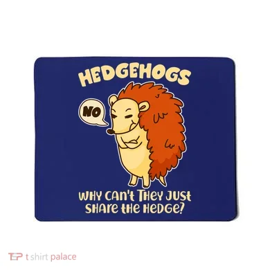 Cute Funny Hedgehogs Why Can't They Just Share the Hedge? Mousepad