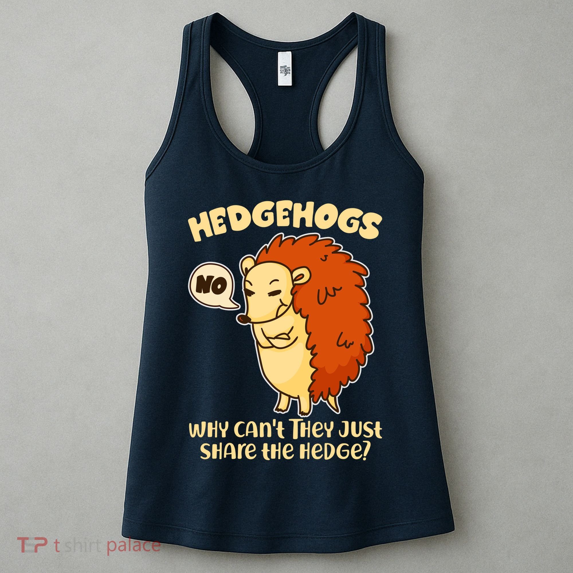 Cute Funny Hedgehogs Why Can't They Just Share the Hedge? Women's Tank Top